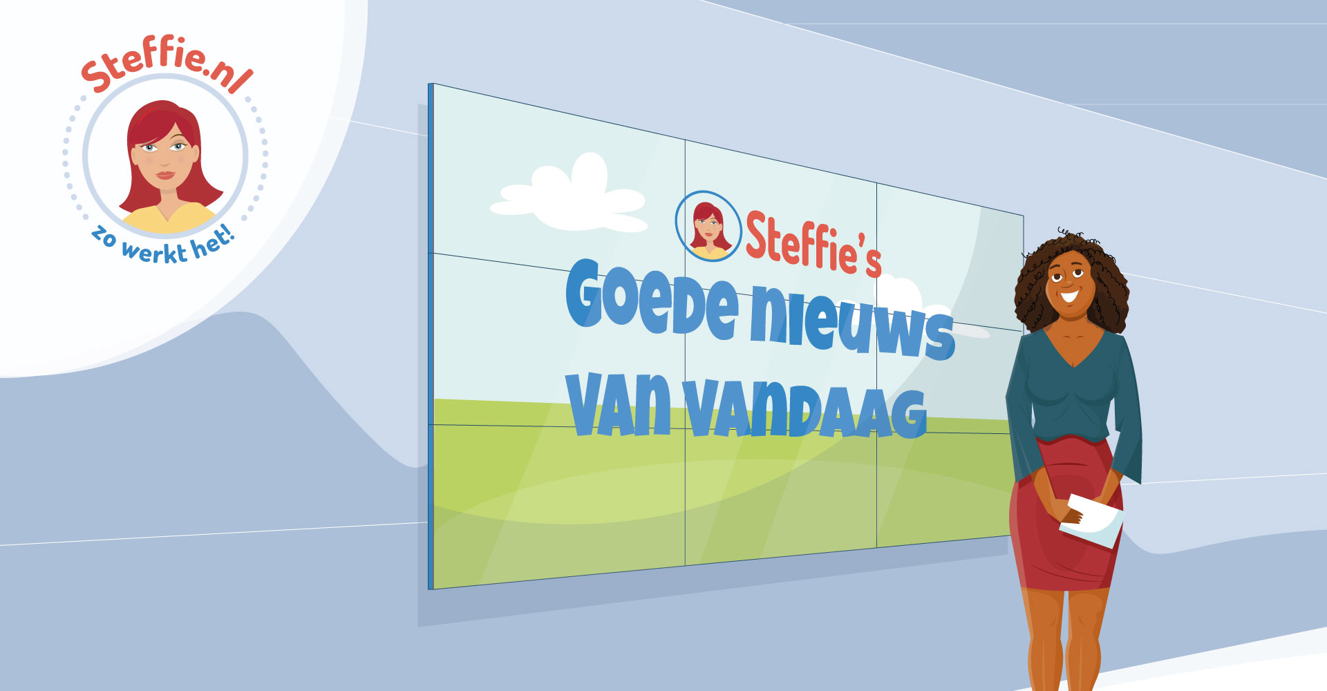 Steffie heeft altijd goed nieuws!